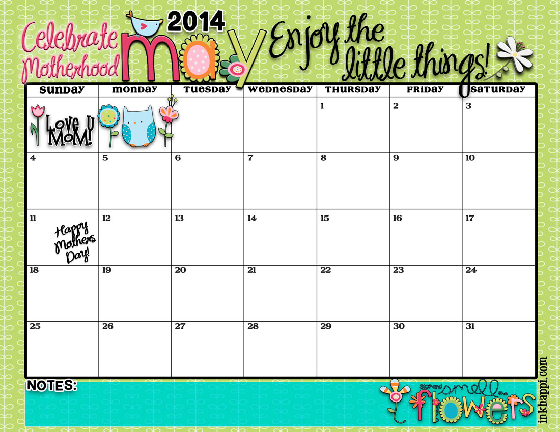 May 2014 Calendar is Here Enjoy the Little Things inkhappi