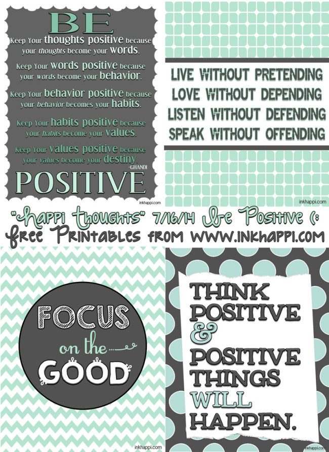 Positive Quotes and Thoughts {free printables} - inkhappi