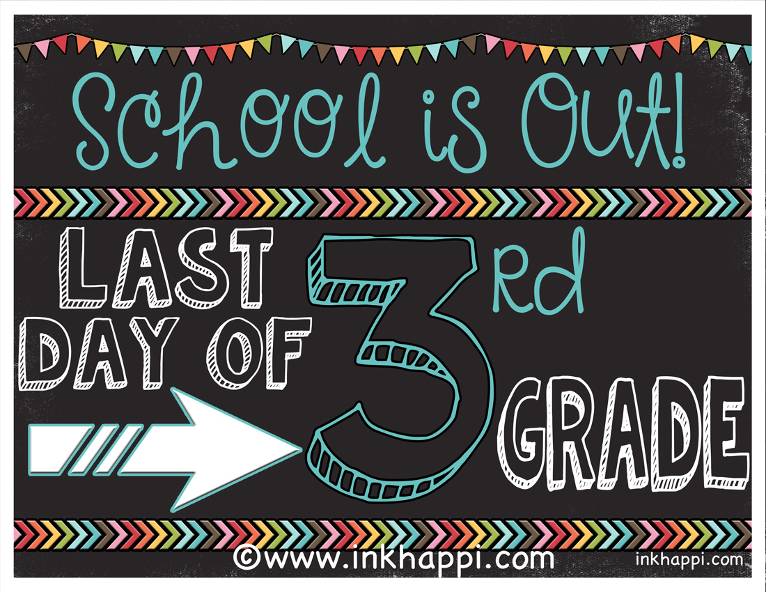 Last Day of School Photo Prop Signs... Free Printables! inkhappi