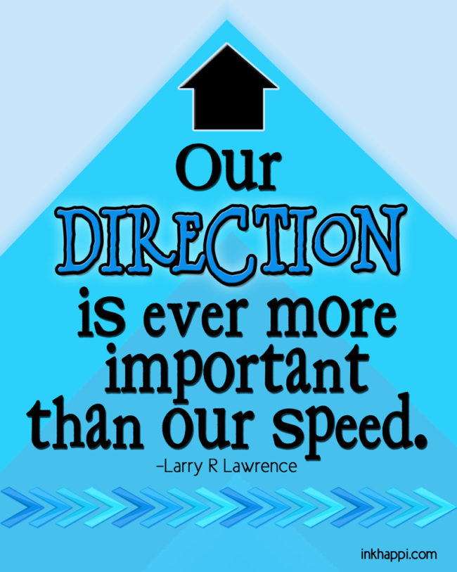 http://inkhappi.com/wp-content/uploads/2015/10/direction-over-speed-650x813.jpg