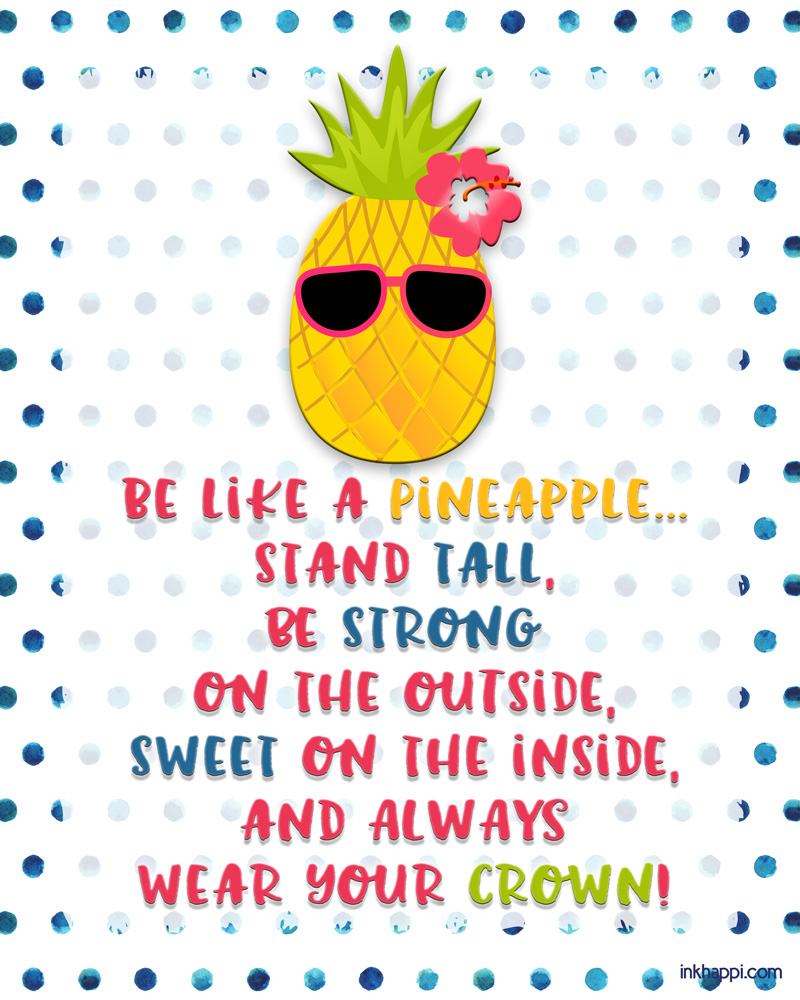 Image result for be like a pineapple