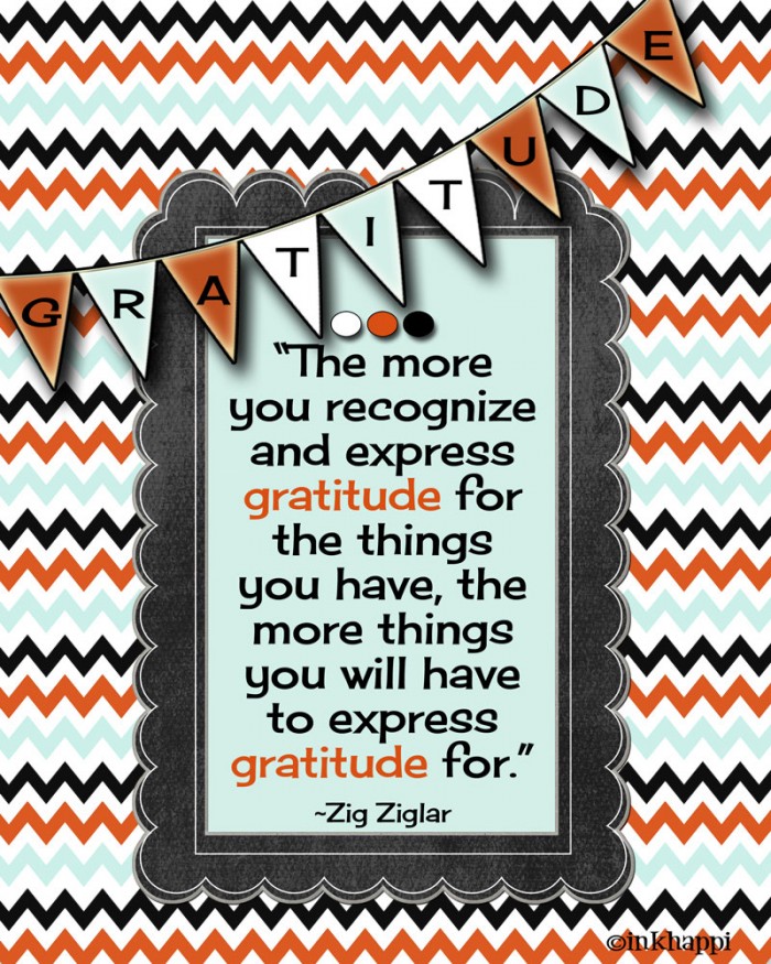 Love this gratitude quote from Zig Ziglar. Lots of gratude quotes at inkhappi.com