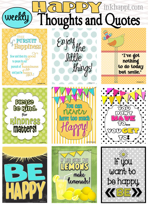 Weekly posts sharing several happy quotes and thought. Lots of free printables! inkhappi.com
