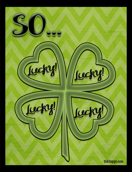 SO Lucky free printable!