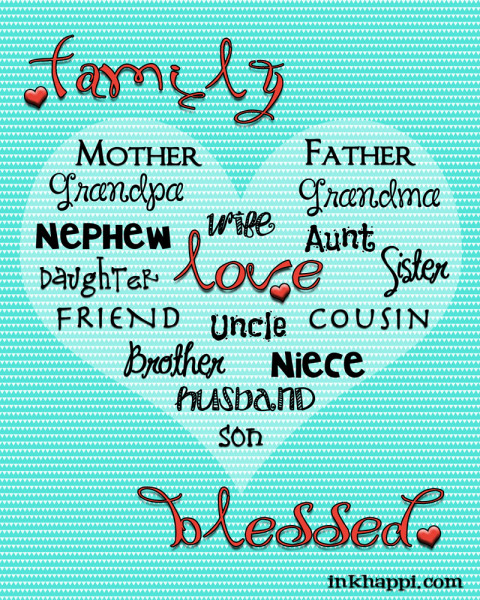 Free printables about family and love.