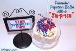 Popcorn Balls gone Patriotic with a "surprise" . Recipe & printable
