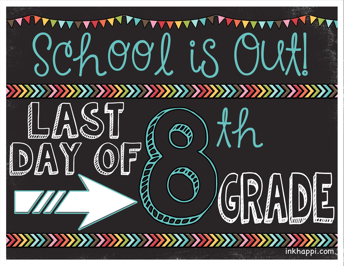 Last Day of School Photo Prop Signs... Free Printables! inkhappi