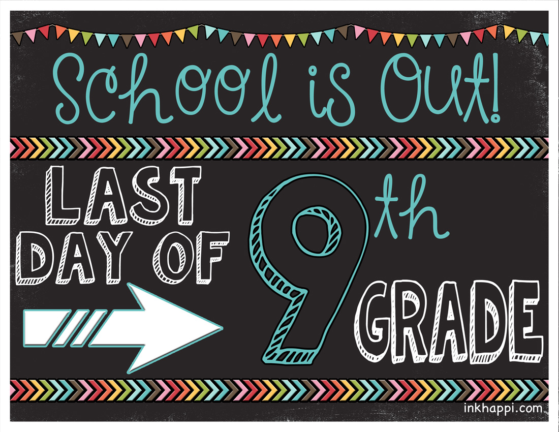 Last Day Of School Photo Prop Signs Free Printables Inkhappi