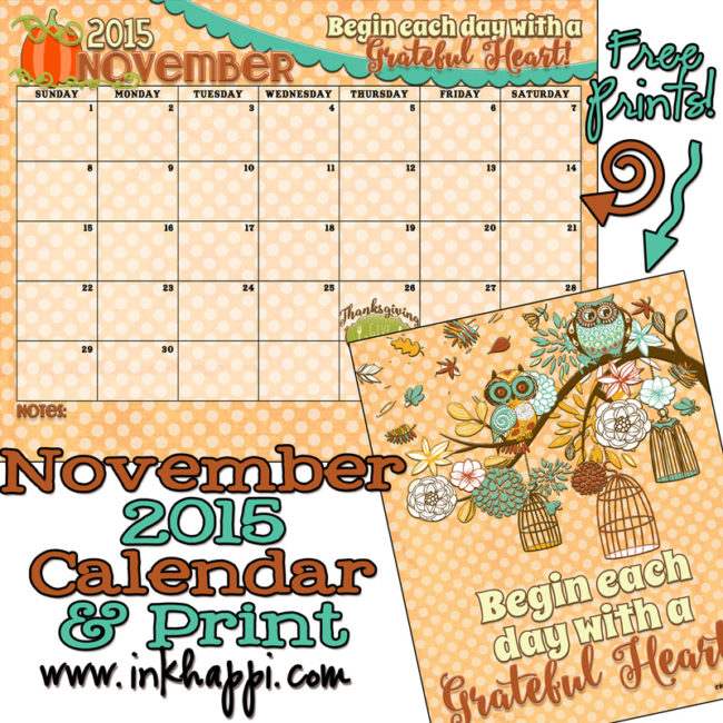 Yay! It's the November 2015 Calendar from inkhappi along with a gratitude print. Free printables!