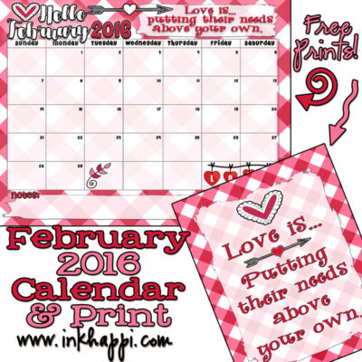 February 2016 Calendar and Love Print! - inkhappi