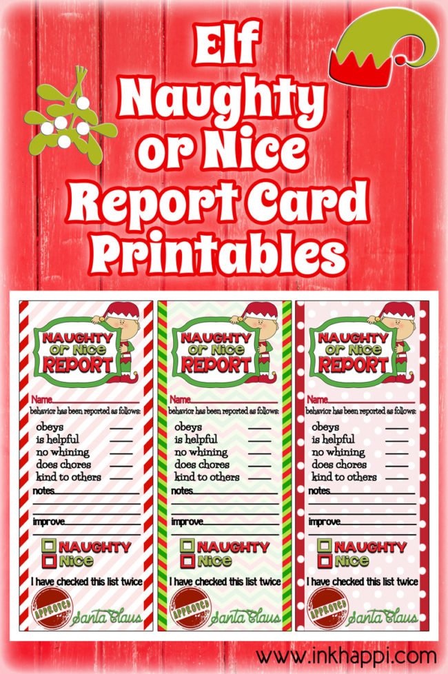 Naughty or Nice? Elf Report Cards. These are so fun and help keep the kids in line! Yes!