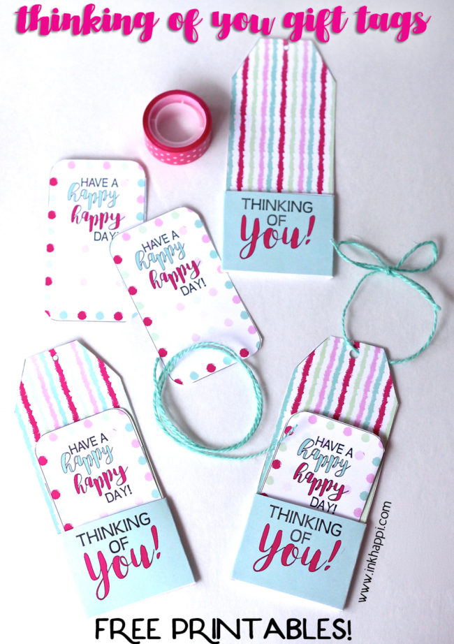 Be prepared to help make someones day happy with these free printable thinking of you gift tags!