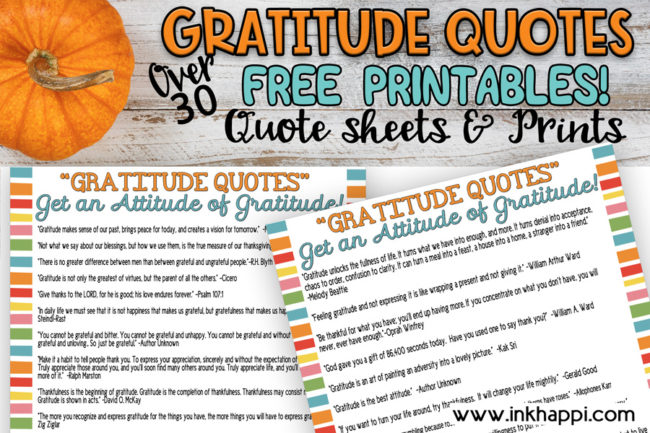 42 fabulous gratitude quotes and many free printables as well at inkhappi.com #gratitudequotes #freeprintables #gratitude, #thanksgiving #quotes