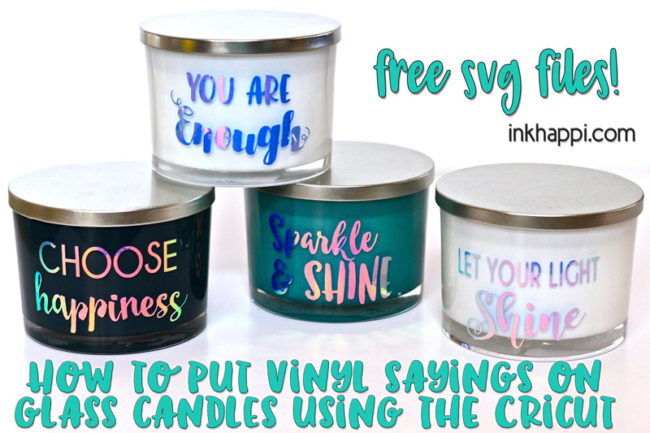 Download Vinyl Sayings On Glass Candles Using Cricut You Will Fall In Love With This Easy Project Inkhappi
