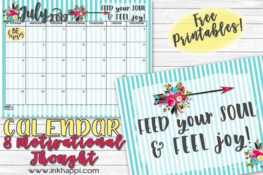 July 2019 calendar and a motivational thought! #calendar #freeprintables #feedyoursoul