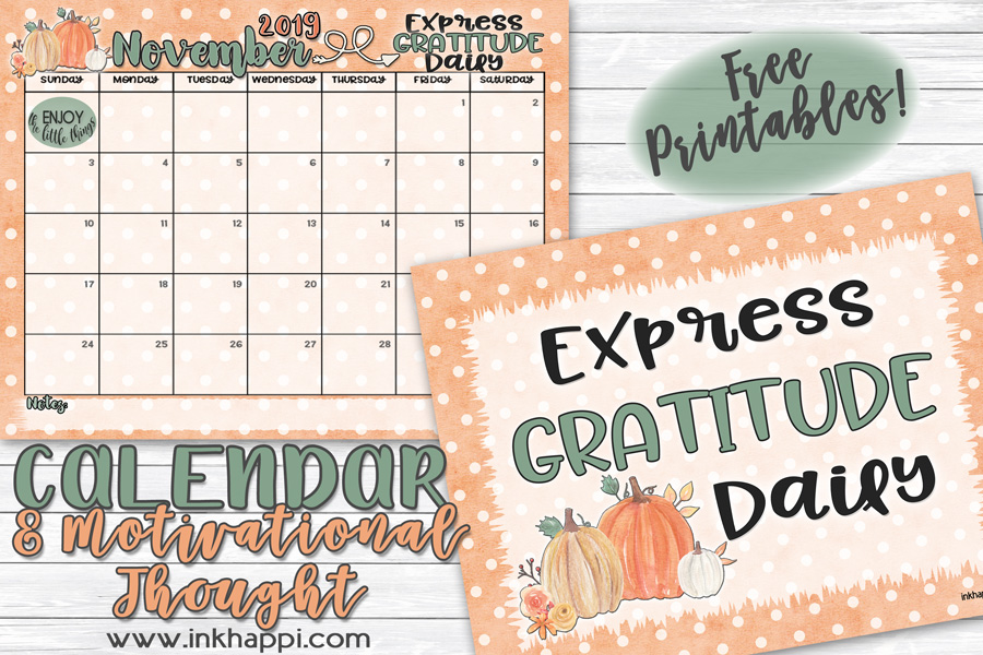 November 2019 Calendar and print fron inkhappi #calendar #freeprintable #gratitude
