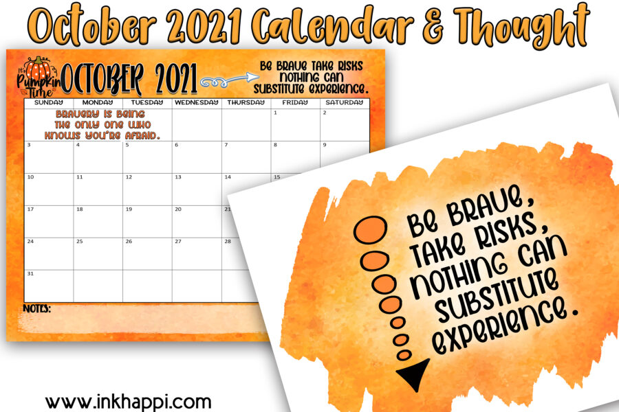 October 2021 Calendar and a motivational thought about being brave. #calendar #freeprintables #brave