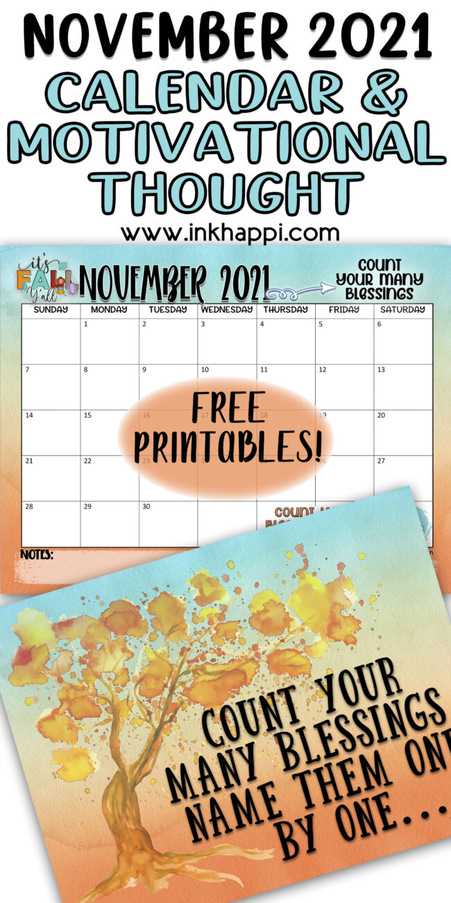 November 2021 Calendar and a print about counting your blessings. #freeprintable #calendar #blessings